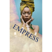 Empress: 20 Principles for Rastafari Wife & Mother