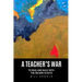 A Teacher's War: To Iraq and Back with the Inchon Scouts