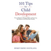 101 Tips for Child Development: Proven Methods for Raising Children and Improving Kids Behavior with Whole Brain Training