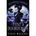 Feint and Doublecross