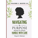Navigating In Purpose Volume 2: Route 219: Book of Poems: Handle With Care