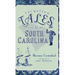 Forgotten Tales of South Carolina