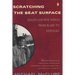 Scratching the Beat Surface: Essays on New Vision from Blake to Kerouac