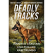 Deadly Tracks: A Christian Romantic Suspense Collection