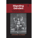 Migrating Genders: Westernisation, Migration, and Samoan Fa'afafine