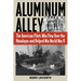 Aluminum Alley: The American Pilots Who Flew Over the Himalayas and Helped Win World War II