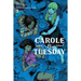 Carole & Tuesday, Vol. 3