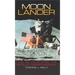 Moon Lander: How We Developed the Apollo Lunar Module