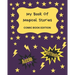 My Book Of Magical Stories Comic Book Edition: Write Your Own Story Book, Create Your Own Book, Make A Book, Space To Write And Draw