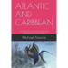 Atlantic and Caribbean: An Introduction to Diving and Snorkelling in the Tropics