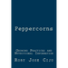 Peppercorns: Growing Practices and Nutritional Information