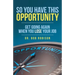 So You Have This Opportunity: Get Going Again When You Lose Your Job