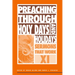 Preaching Through Holy Days and Holidays: Sermons That Work Series XI