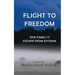 Flight to Freedom: One Family's Escape from Estonia