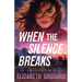 When the Silence Breaks