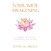 Your Wide Awakening: A Guide to Eating Disorder Recovery