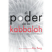 El Poder de la Kabbalah: 13 principios para superar los desafíos y alcanzar la realización