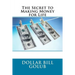 The Secret to Making Money for Life