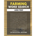 Farming Word Search Large Print 50 puzzles With Solutions: The Best Holiday and Christmas Gift For Adults and Kids interessed By Farm life, Agricultur