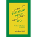 Basement Priest Two: Further Reflections 1970 - 2022