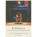 Kinshasa: Tales of the Invisible City