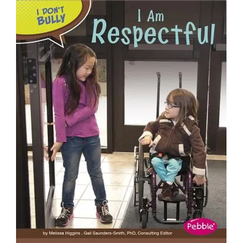 I Am Respectful
