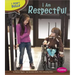 I Am Respectful