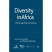 Diversity in Africa: The Coming of Age of a Continent