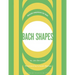 Bach Shapes Bass Clef Edition: Diatonic Sequences From the Music of J.S. Bach