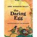 The Daring Egg