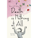 Death is Nothing at All: An illustrated ode to grief, loss, pain, resilience, and healing