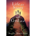 Life is a Story with God in it.