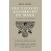 The Victory According to Mark: An Exposition of the Second Gospel