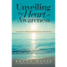 Unveiling the Heart of Awareness: Contemplative Meditations on the Journey of Awakening