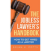 The Jobless Lawyer's Handbook: How to Get Hired as a Lawyer