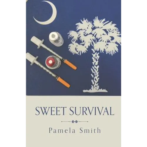 Sweet Survival