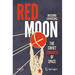 Red Moon: The Soviet Conquest of Space
