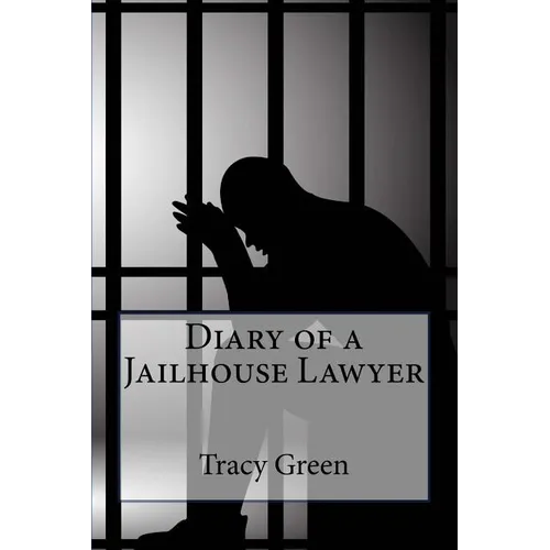 Diary of a Jailhouse Lawyer