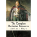 The Complete Ruritanian Romances: The Prisoner of Zenda, Rupert of Hentzau, and The Heart of Princess Osra