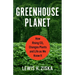 Greenhouse Planet: How Rising CO2 Changes Plants and Life as We Know It