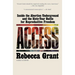 Access: Inside the Abortion Underground and the Sixty-Year Battle for Reproductive Freedom