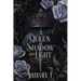 A Queen of Shadow and Light