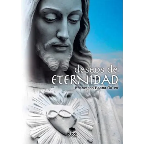 Deseos de Eternidad