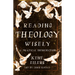 Reading Theology Wisely: A Practical Introduction