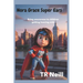 Nora Grace Superpower Ears: A Journey of Sound and Awareness for children getting Hearing-Aids