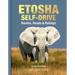 Etosha Self-Drive: Routes, Roads & Ratings