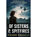 Of Sisters and Spitfires: A tense historical mystery-thriller