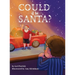Could It Be Santa?