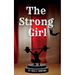 The Strong Girl