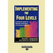 Implementing the Four Levels: A Practical Guide for Effective Evaluation of Training Programs (Easyread Large Edition)